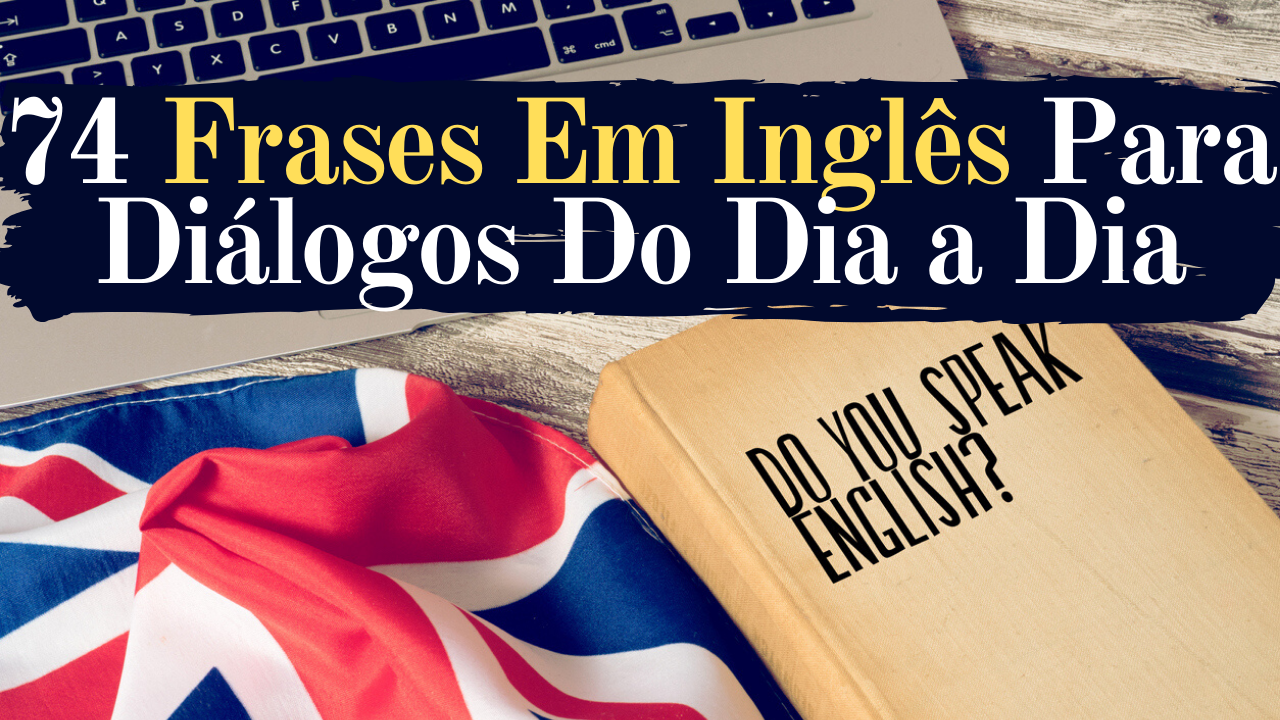 APRENDA INGLÊS COM DIÁLOGOS [AULA COMPLETA ] 