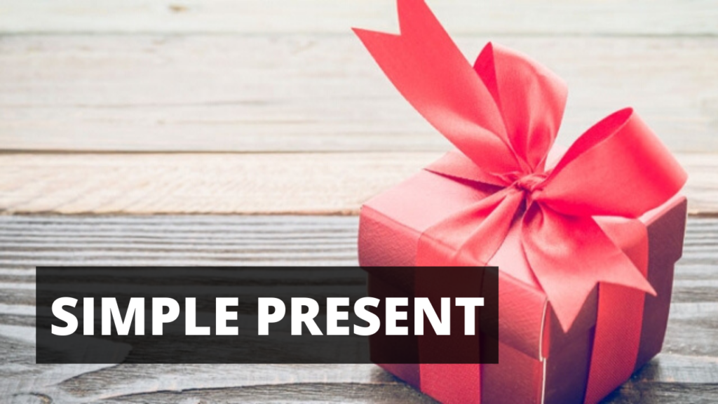 SIMPLE PRESENT - O Presente Simples no Inglês